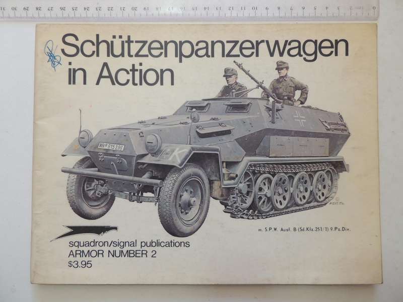Squadron / Signal Publications Armor No. 2: Schutzenpanzerwagen In Action - Uwe Feist