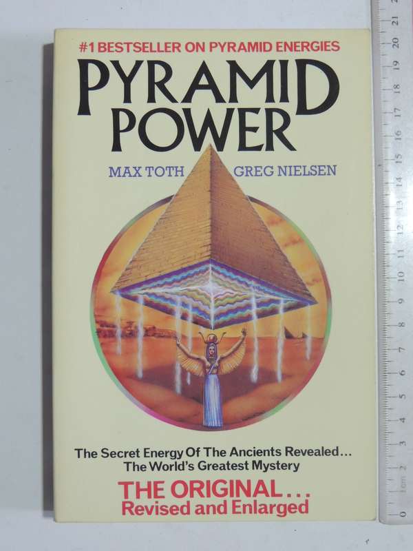 Pyramid Power (Revised & Enlarged) - Max Toth & Greg Nielsen