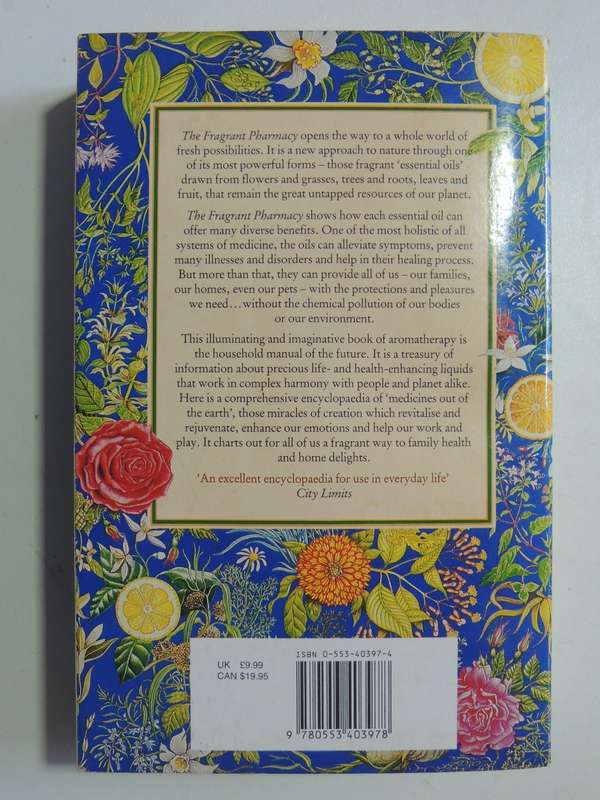 The Fragrant Pharmacy - A Complete Guide To Aromatherapy & Essential Oils - Valerie Ann Worwood