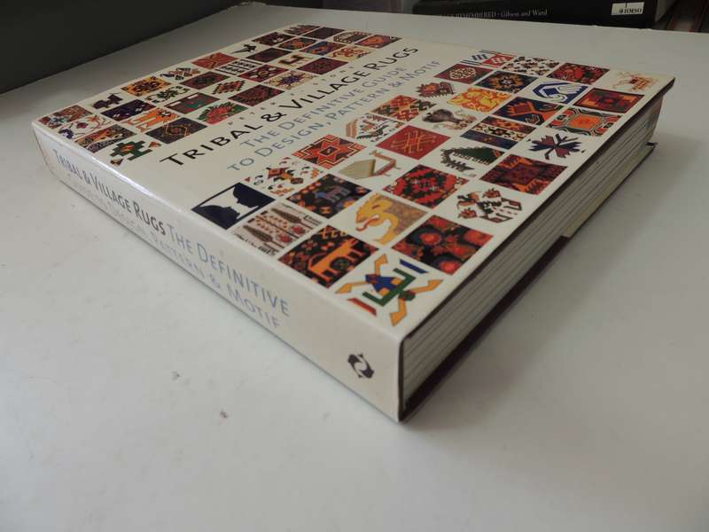Tribal & Village Rugs: The Definitive Guide To Design, Pattern & Motif- Peter F. Stone