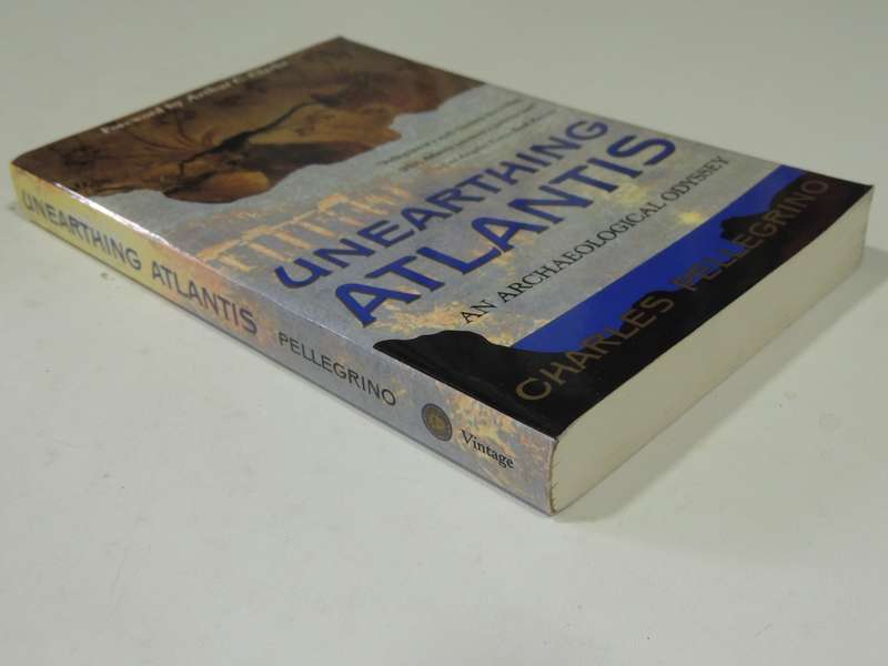 Unearthing Atlantis: An Archaeological Odyssey - Charles Pellegrino