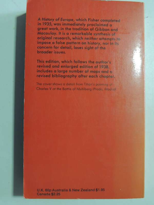 A History Of Europe: Volume 1 From Earliest Times To 1713 - H.A.L. Fisher