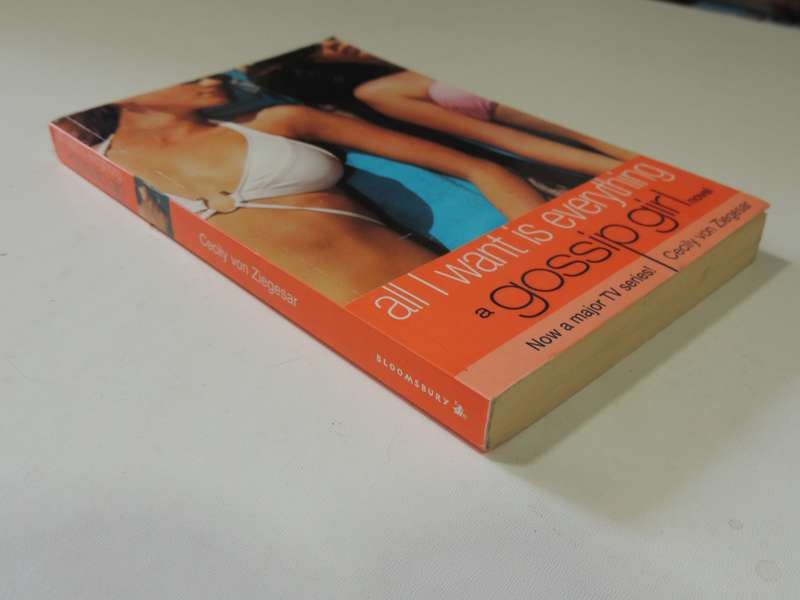 All I Want Is Everything: Gossip Girl Book 3 - Cecily Von Ziegesar