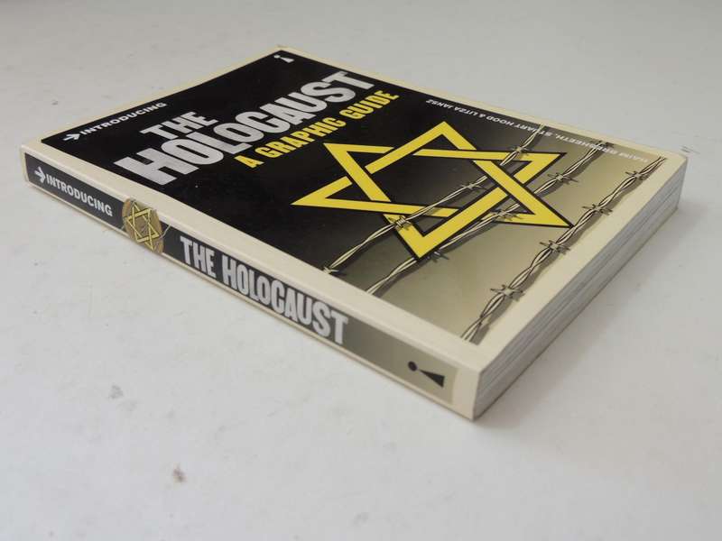 The Holocaust: A Graphic Guide - Haim Bresheeth, Stuart Hood & Litza Jansz