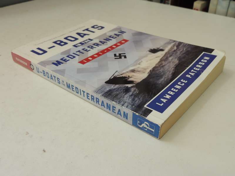 U-Boats In The Mediterranean 1941-1944 - Lawrence Paterson