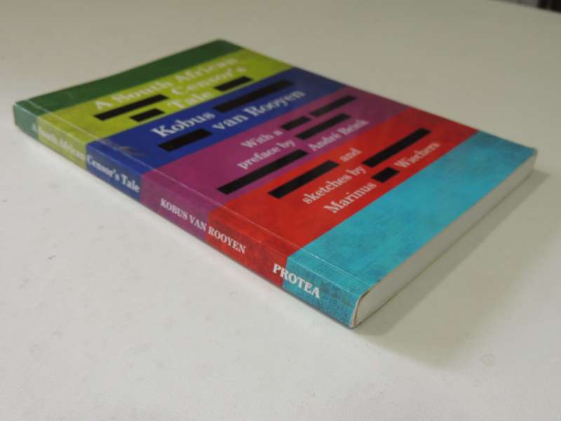 A South African Censor's Tale - Kobus Van Rooyen   Inscribed