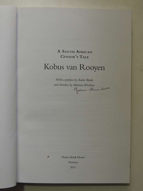 A South African Censor's Tale - Kobus Van Rooyen   Inscribed