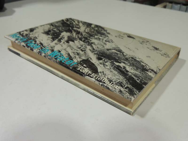 North Face In Winter - Toni Hiebeler   1st UK Edition 1961