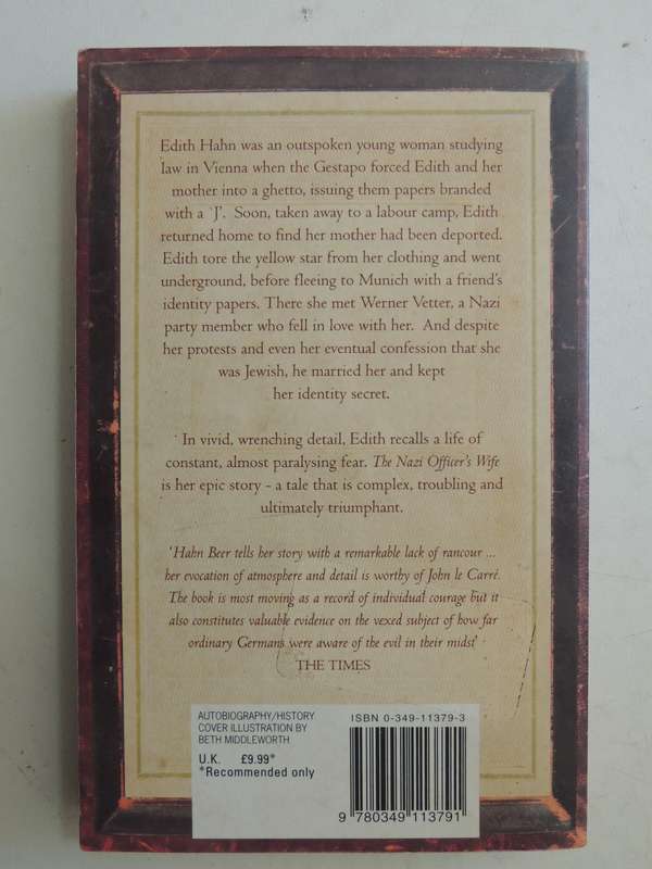 The Nazi Officer's Wife: How One Jewish Woman Survived The Holocaust - Edith Hahn, Susan Dworkin
