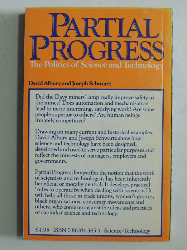Partial Progress: The Politics Of Science And Technology - David Albury & Joseph Schwartz