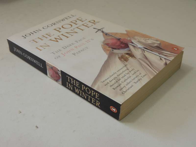 The Pope In Winter: The Dark Face Of John Paul II's Papacy - John Cornwell