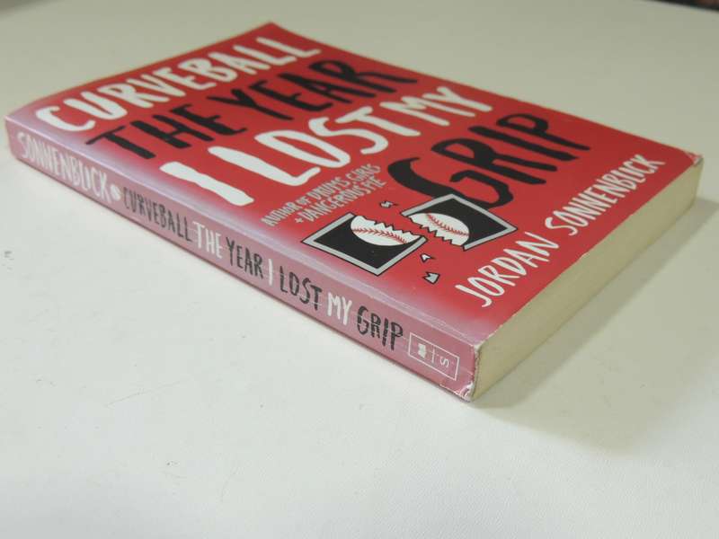 Curveball: The Year I Lost My Grip - Jordan Sonnenblick