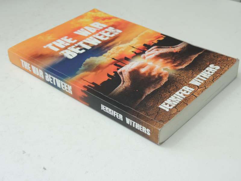 The War Between - Jennifer Withers    INSCRIBED
