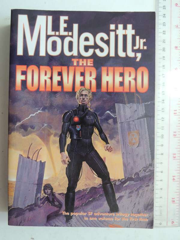 The Forever Hero - LE Modesitt, jr