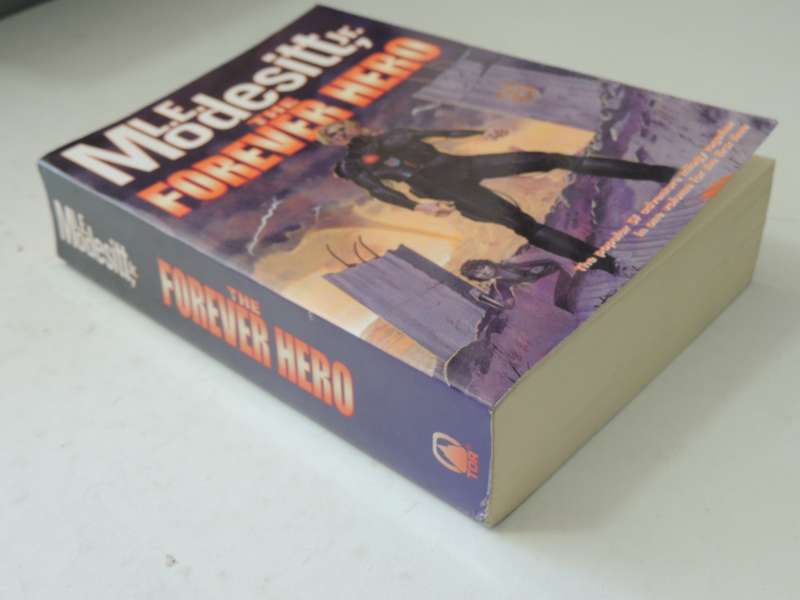 The Forever Hero - LE Modesitt, jr
