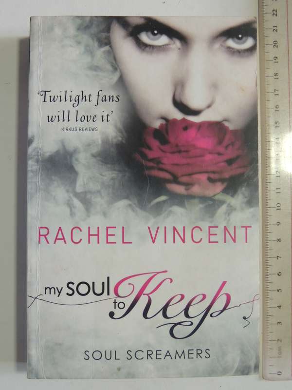 My Soul To Keep: Soul Screamers Bok 3 - Rachel Vincent
