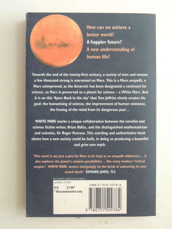 White Mars or, The Mind Set Free, A 21st-Century Utopia - Brain Aldiss, Roger Penrose