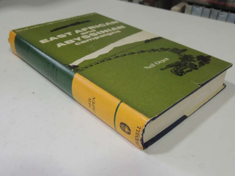 East African And Abyssinian Campaigns: South African Forces World War II (Volume 1) - Neil Orpen