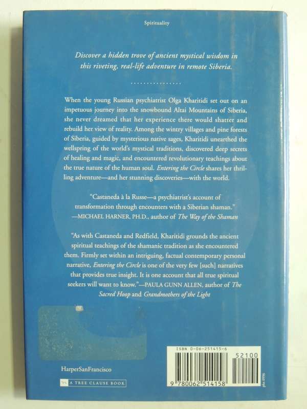 Entering The Circle: Ancient Secrets Of Siberian Wisdom Discovered Russian Psychia...Olga Kharitidi