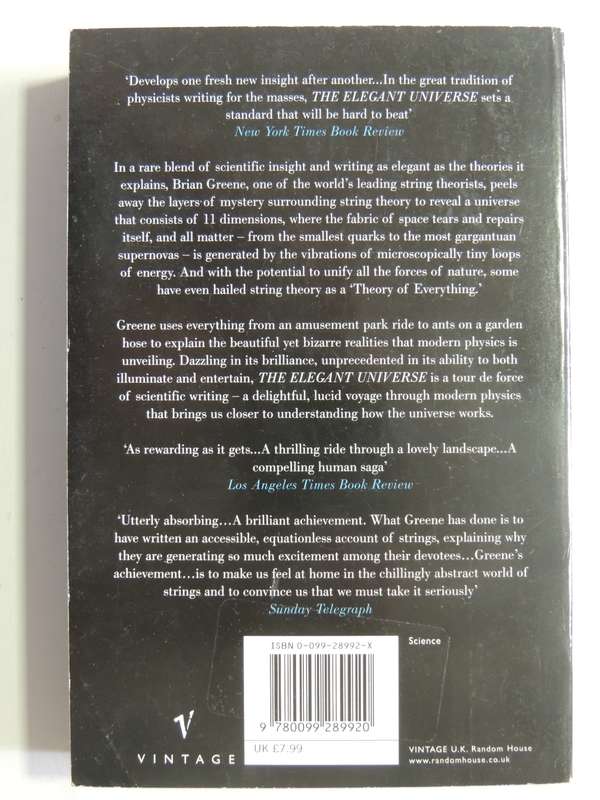 The Elegant Universe: Superstrings, Hidden Dimensions & Quest For Ultimate Theory - Brian Greene