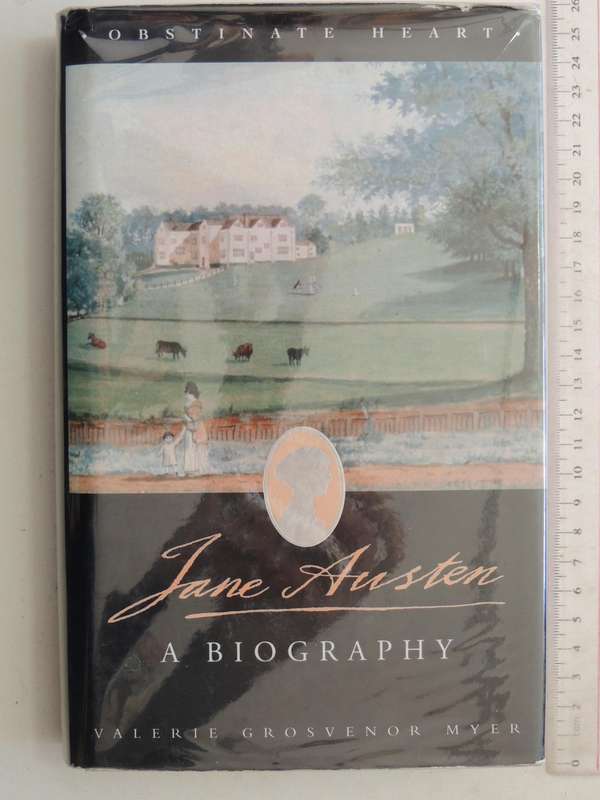 Obstinate Heart - Jane Austen, A Biography- Valerie Grosvenor Myer