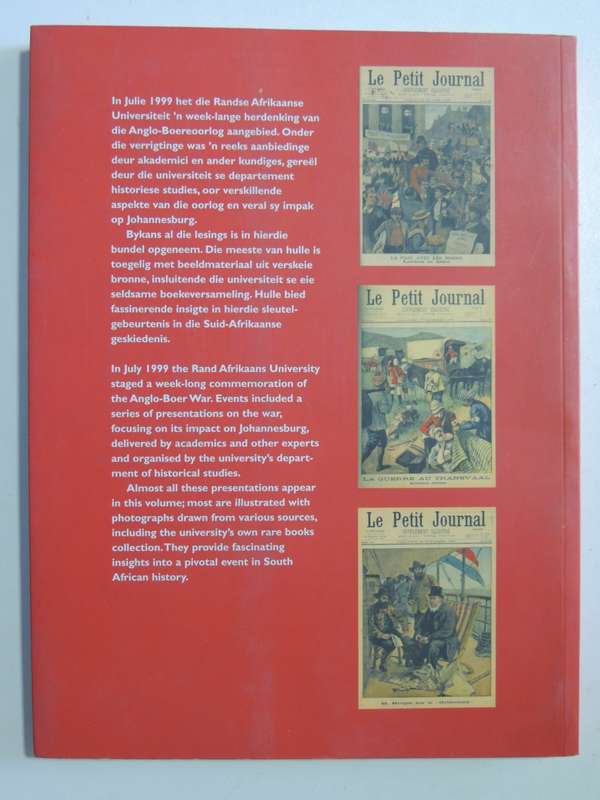 Die Anglo-Boereoorlog: Herdenkingslesings Aan Die Randse Afrikaanse Universiteit, 1999 Very SCARCE