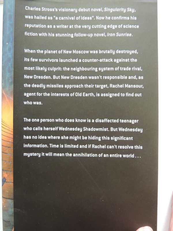 Iron Sunrise - Charles Stross   1st British Ed, 2005,  Hard Cover   First Edition