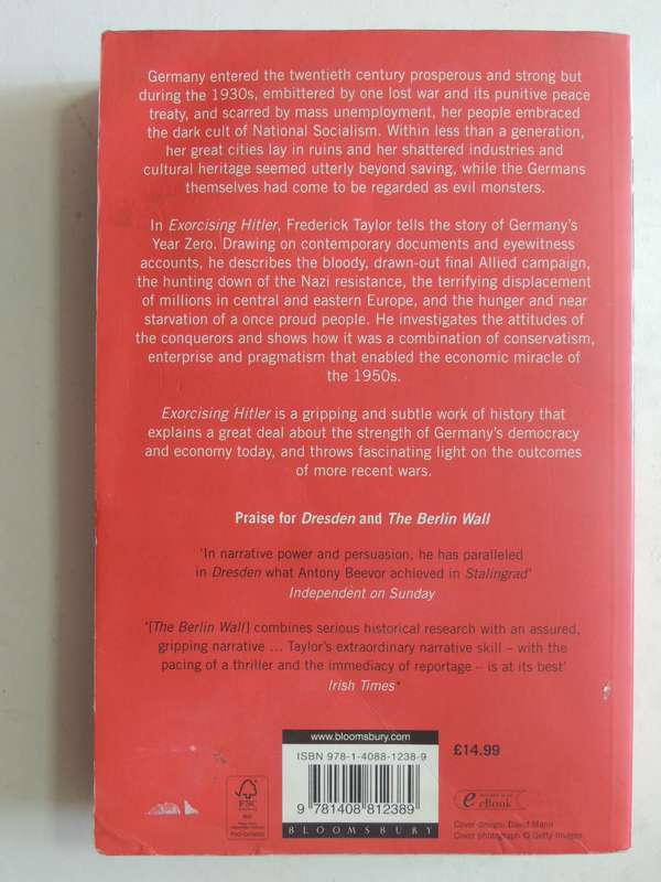 Exorcising Hitler, The Occupation & Denazification of Germany - Frederick Taylor