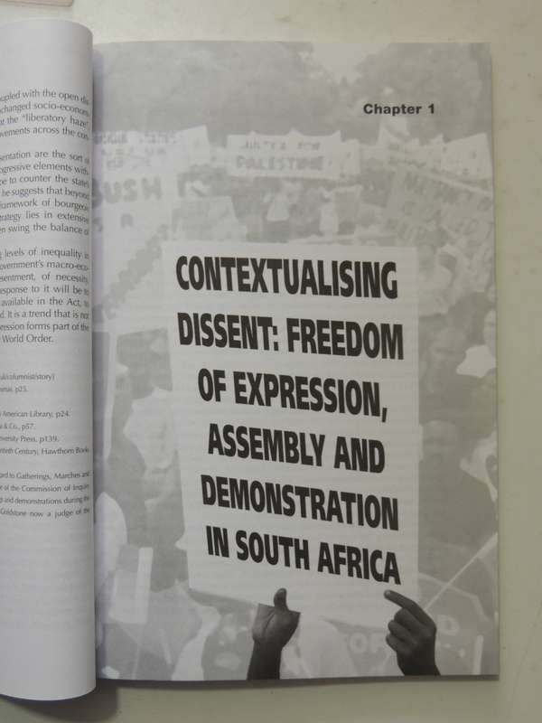 The Right To Dissent: Freedom Of Expression, Assembly And Demonstration In South Africa ed Simon Kim