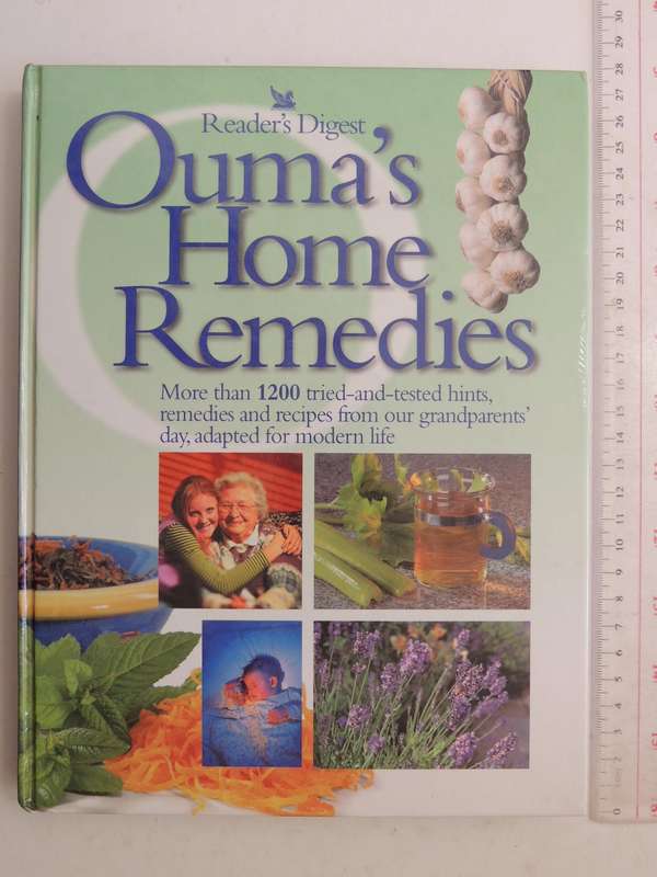 Ouma's Home Remedies, More Than 1200 Tried & Tested Hints, Tips, Remedies & RecipesReader's Digest