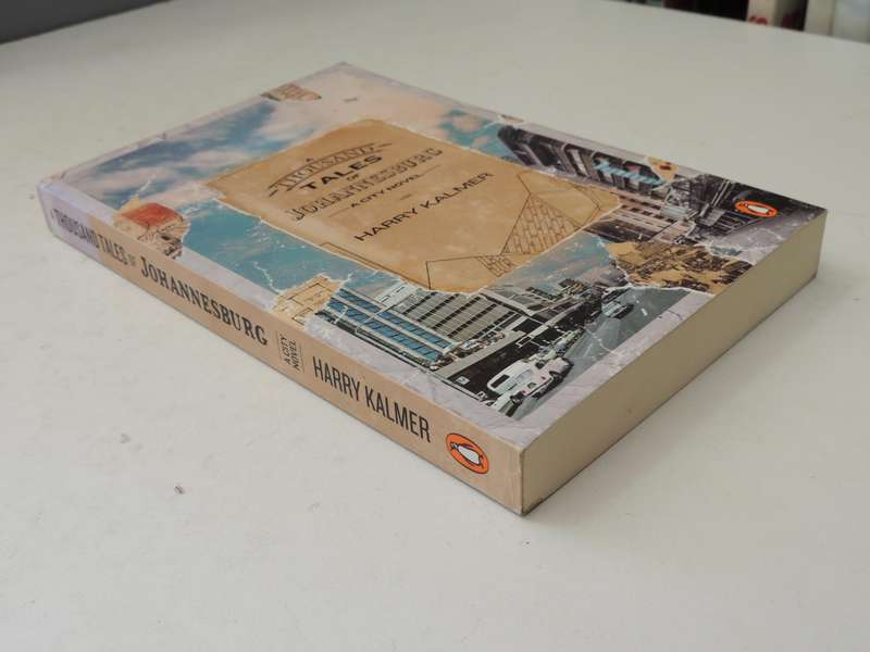 A Thousand Tales of JohannesburgHarry Kalmer 1st Edition, 1st Printing