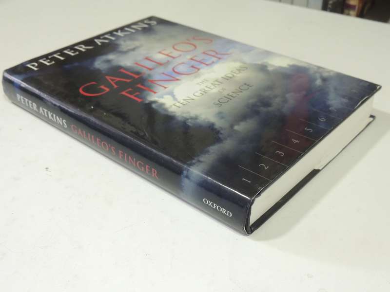 Galileo's Finger: The Ten Great Ideas Of Science - Peter Atkins