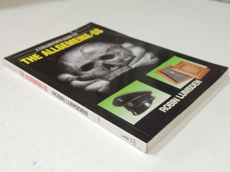 A Collector's Guide To: The Allgemeine-SS - Robin Lumsden