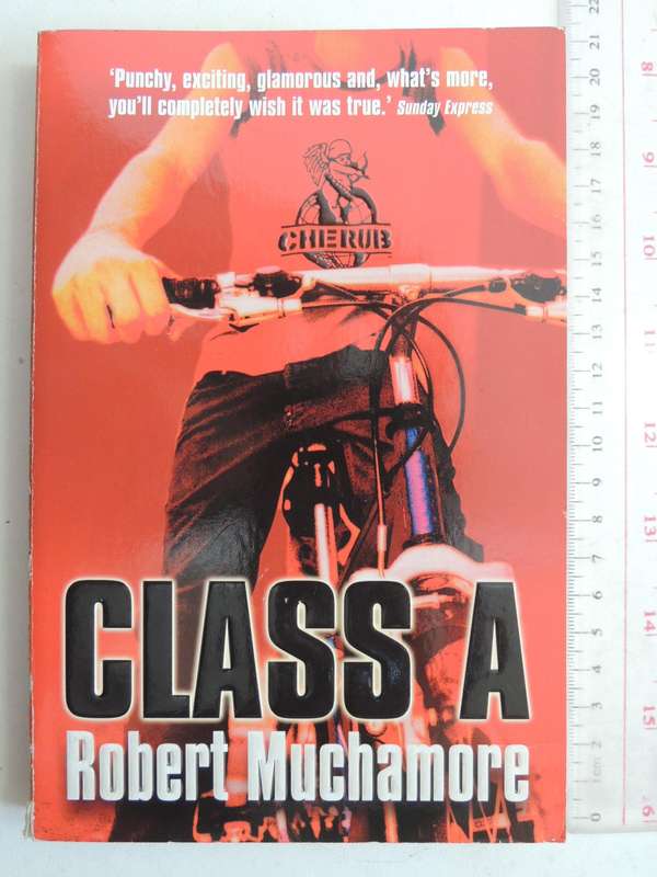 Cherub No. 2: Class A - Robert Muchamore