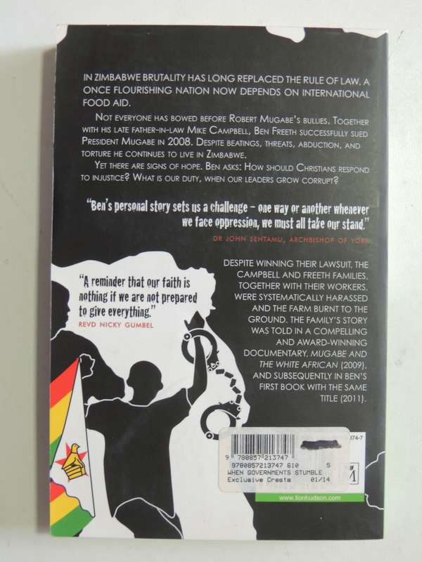 When Governments Stumble: Lessons From Zimbabwe's Past, Hope In Africa's Future - Ben Freeth MBE