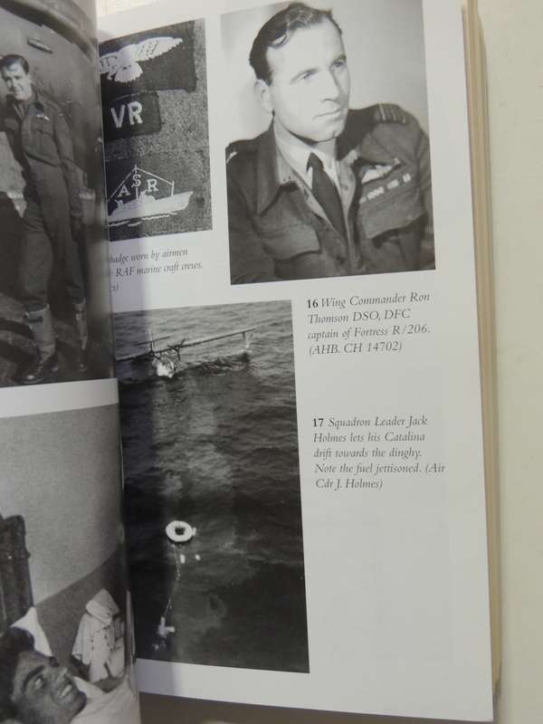 Shot Down And In The Drink: True Stories Of RAF & Commonwealth Aircrews Saved From The Sea In World