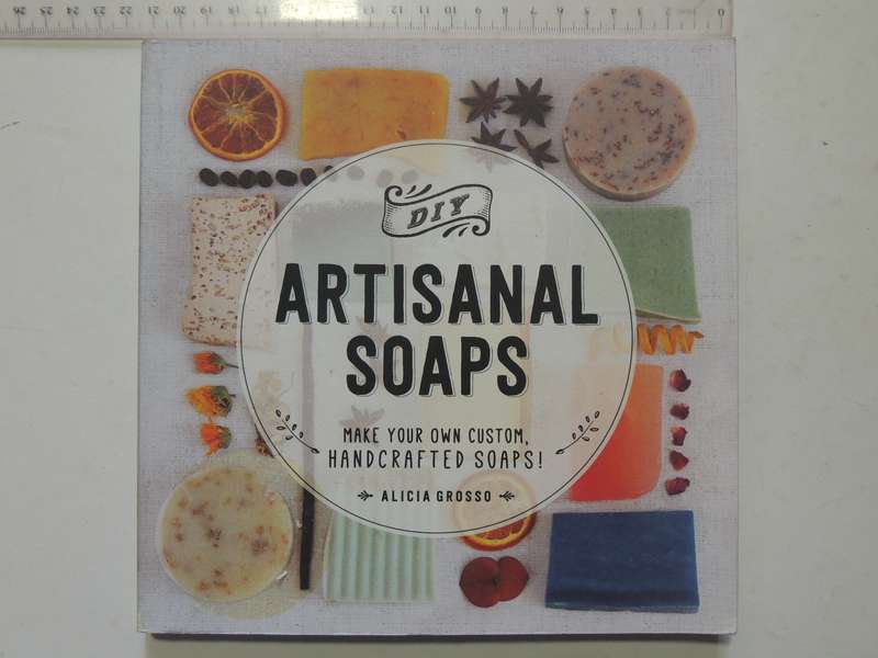 DIY Artisanal Soaps - Alicia Grosso