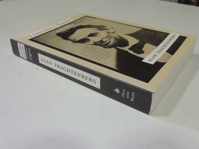 Lincoln's Smile And Other Enigmas - Alan Trachtenberg