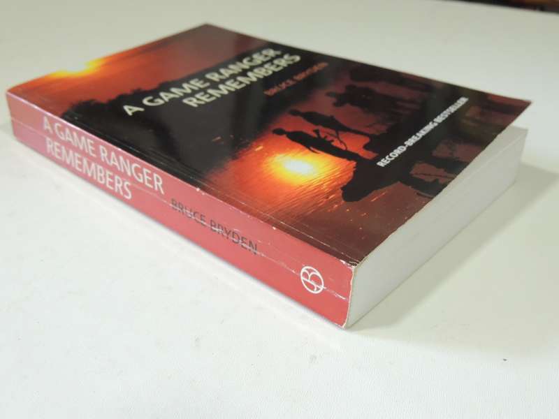 A Game Ranger Remembers - Bruce Bryden
