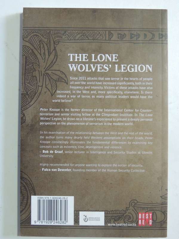 The Lone Wolves' Legion: Terrorism, Colonialism And Capital - Peter Knoope