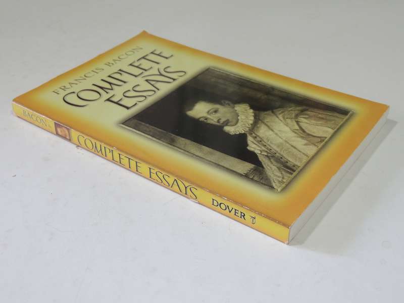 Complete Essays - Francis Bacon
