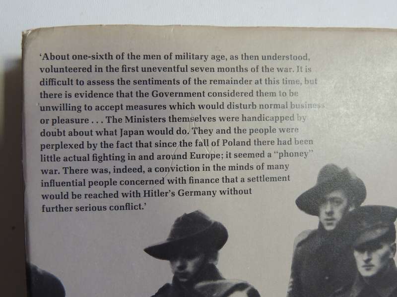 The Six Years War - A Concise History Of Australia In The 1939-45 War  Gavin Long
