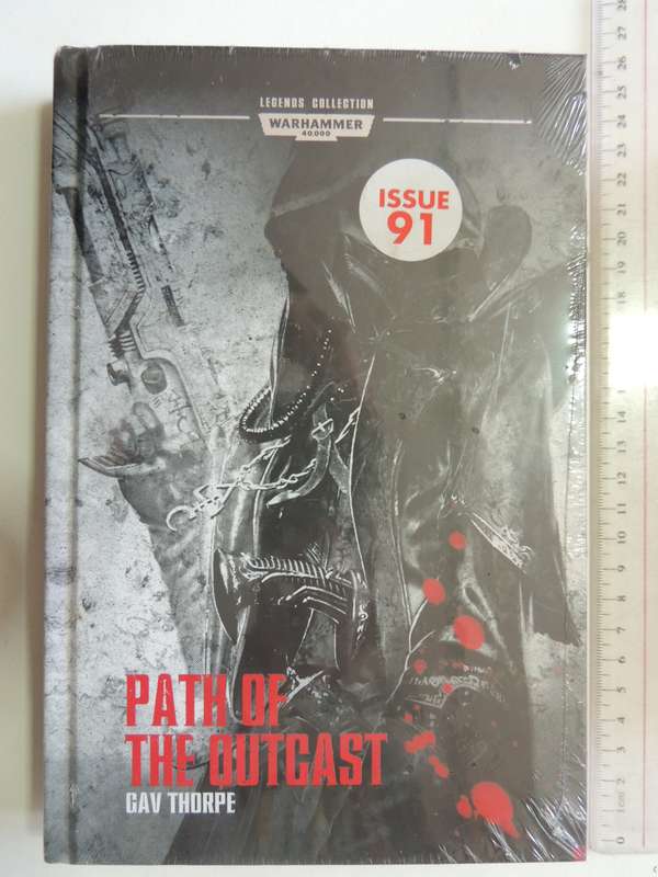 Path Of The Outcast -  Warhammer 40 000 Legends Collection (Issue 91  Vol 99) - Gav Thorpe