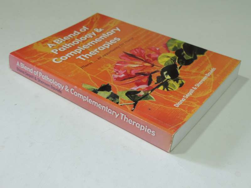A Blend Of Pathology & Complementary Therapies- Diana Segall & Shereen Davids