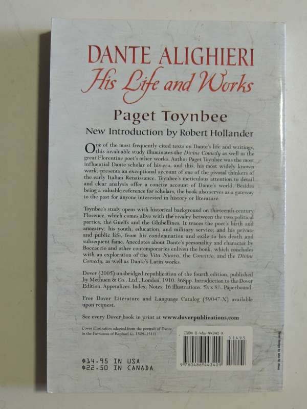 Dante Alighieri, His Life and Works - Paget Toynbee