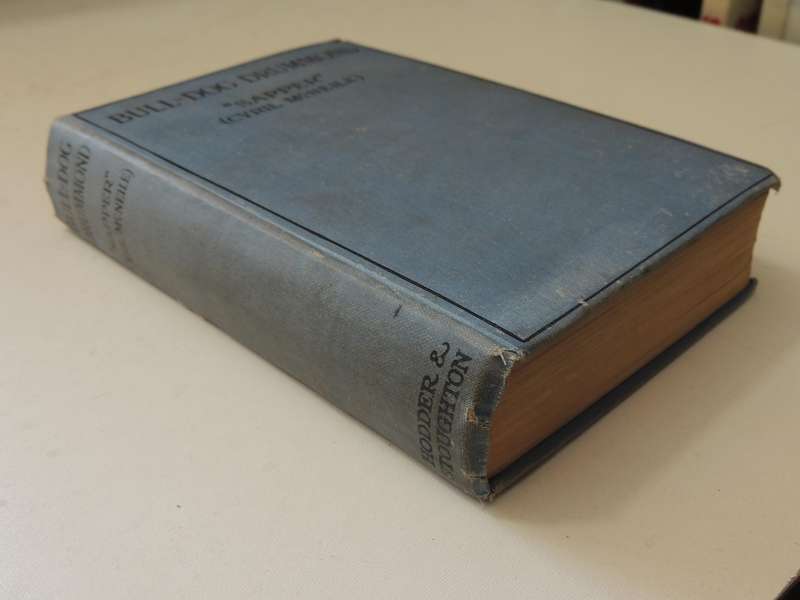 Bull-Dog Drummond  -  "Sapper" Cyril McNeile     1st Edition 1920