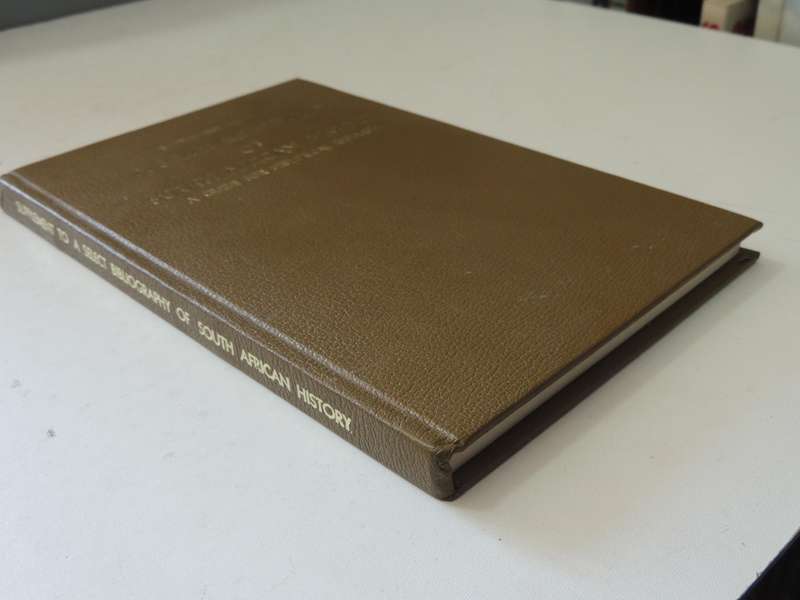 Supplement to a Select Bibliography of South African History: A Guide for Historical Researched C.F