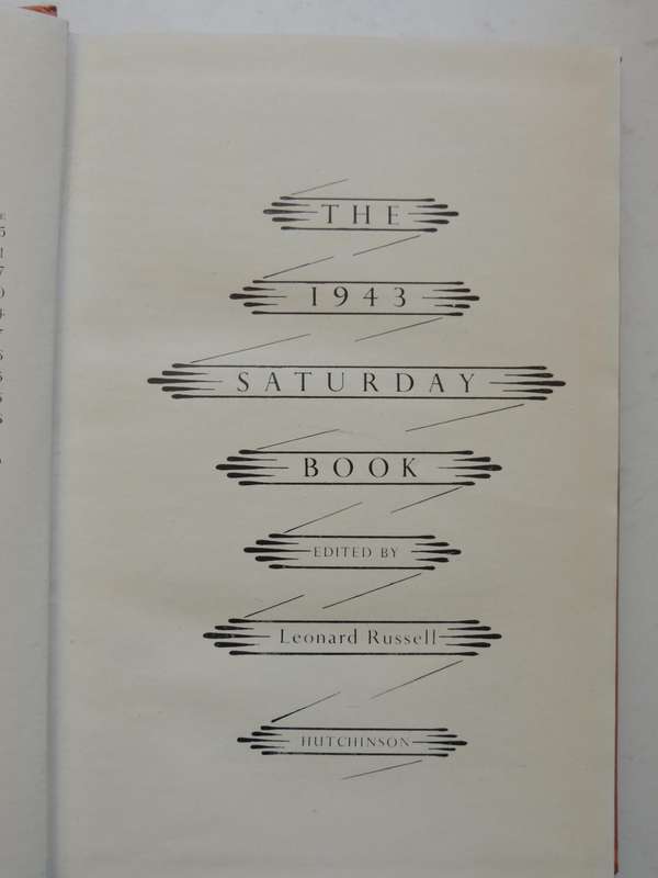 The 1943 Saturday Book - ed Leonard Russell