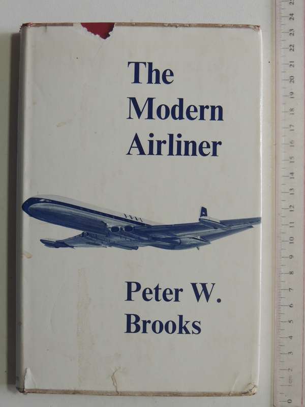 The Modern Airliner - Peter W. Brooks