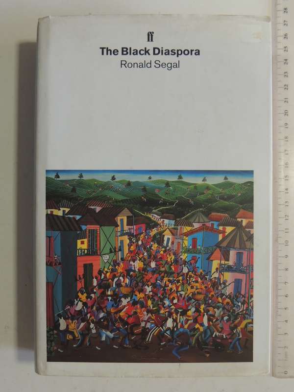 The Black Diaspora - Ronald Segal